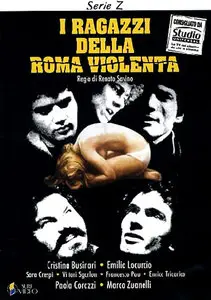 The Children of Violent Rome / I ragazzi della Roma violenta (1976) [Re-Up]