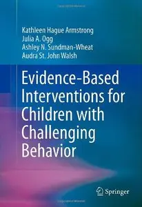 Evidence-Based Interventions for Children with Challenging Behavior (repost)