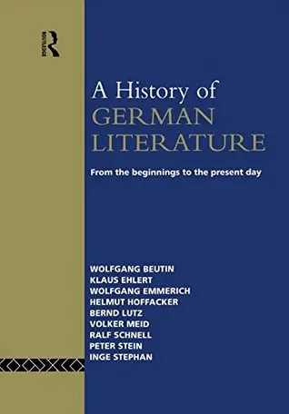 A History of German Literature: From the Beginnings to the Present Day