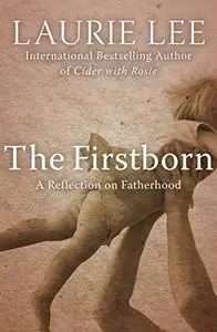 The Firstborn: A Reflection on Fatherhood