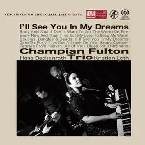 Champian Fulton Trio - I'll See You In My Dreams (2021) SACD ISO + DSD64 + Hi-Res FLAC
