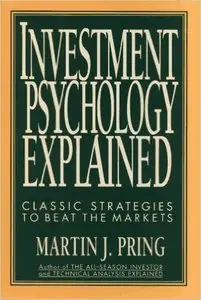 Investment Psychology Explained: Classic Strategies to Beat the Markets (Repost)