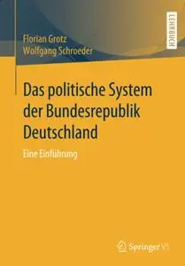 Das politische System der Bundesrepublik Deutschland: Eine Einführung