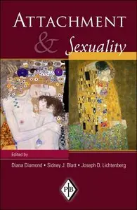Attachment and Sexuality (repost)