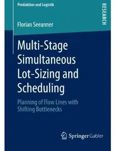 Multi-Stage Simultaneous Lot-Sizing and Scheduling: Planning of Flow Lines with Shifting Bottlenecks