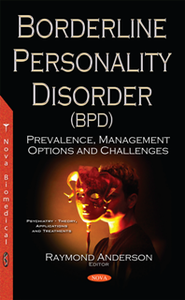 Borderline Personality Disorder (BPD) : Prevalence, Management Options and Challenges