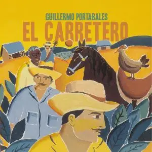 Guillermo Portabales - El Carretero (Remastered) (1996; 2019)