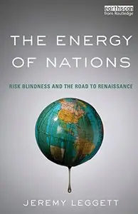 The Energy of Nations: Risk Blindness and the Road to Renaissance (repost)