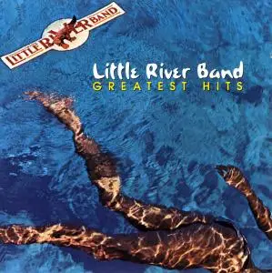 Little River Band - Greatest Hits (1982) [Reissue 2000]