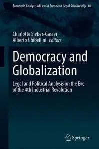 Democracy and Globalization: Legal and Political Analysis on the Eve of the 4th Industrial Revolution