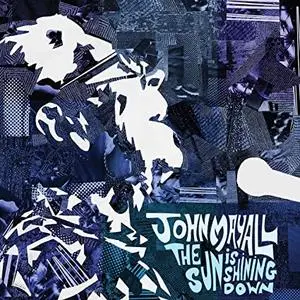 John Mayall - The Sun is Shining Down (2022) [Official Digital Download 24/96]