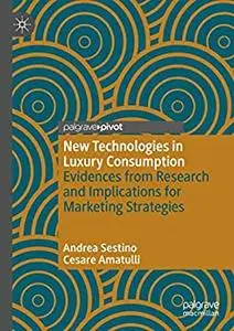 New Technologies in Luxury Consumption