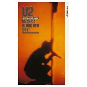 U2 - Under a Blood Red Sky Live at Red Rock