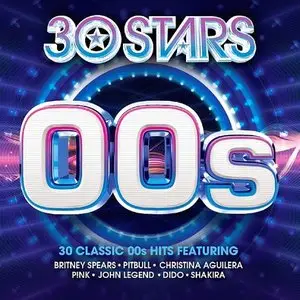 Various Artists - 30 Stars: 2000's (2015)