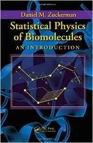 Statistical Physics of Biomolecules: An Introduction [Repost]