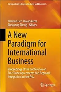 A New Paradigm for International Business