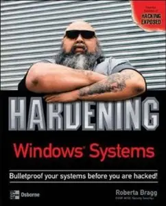 Hardening Windows Systems (Repost)