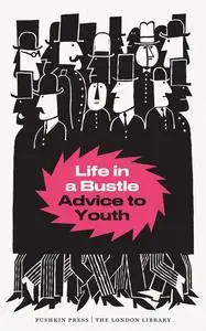 «Life in a Bustle» by Various