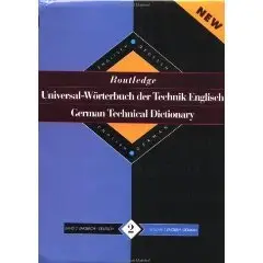 German Technical Dictionary 1: Volume One: German-English/Deutsch-Englisch