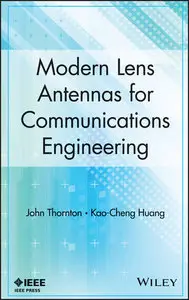 Modern Lens Antennas for Communications Engineering (repost)