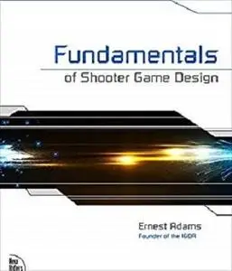 Fundamentals of Shooter Game Design