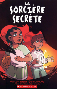 Le Garçon Sorcière - Tome 2 - La Sorcière Secrète