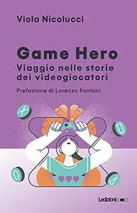 Viola Nicolucci - Game Hero