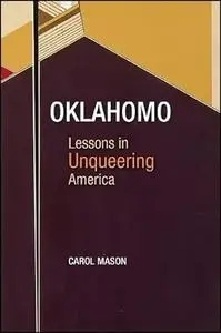 Oklahomo: Lessons in Unqueering America