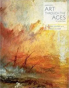 Gardner's Art Through the Ages: A Global History, Vol. 2 15th Edition