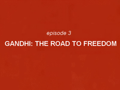 Gandhi - The Road to Freedom (Episode 3/3) (2009) 