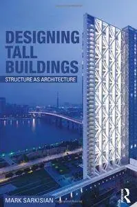 Designing Tall Buildings: Structure as Architecture (Repost)