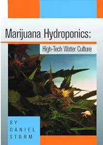 Marijuana Hydroponics: High-Tech Water Culture