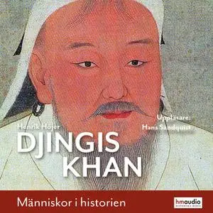 «Djingis Khan» by Henrik Höjer