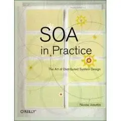 SOA in Practice: The Art of Distributed System Design