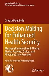 Decision Making for Enhanced Health Security