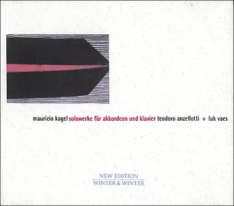 Mauricio Kagel - Solowerke für Akkordeon und Klavier (1998)