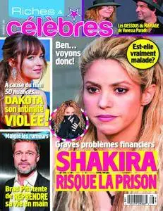 Riches et Célèbres - 01 février 2018