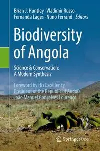 Biodiversity of Angola: Science & Conservation: A Modern Synthesis