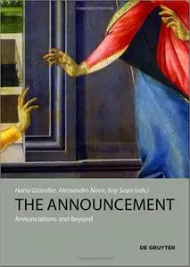 The Announcement: Annunciations and Beyond