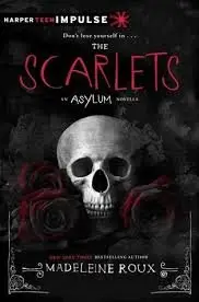 Madeleine Roux -  The Scarlets