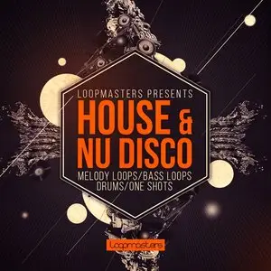 Loopmasters House and Nu Disco MULTiFORMAT