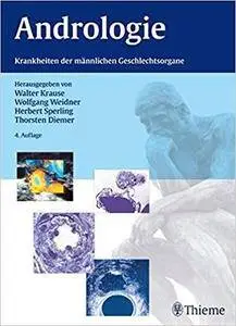 Andrologie: Krankheiten der mannlichen Geschlechtsorgane