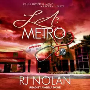 «L.A. Metro» by RJ Nolan