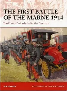 The First Battle of the Marne 1914 (Osprey Campaign - 221)