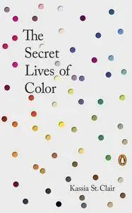 The Secret Lives of Color