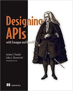 Designing APIs with Swagger and OpenAPI (Final Release)