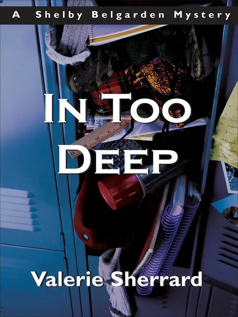 «In Too Deep» by Valerie Sherrard