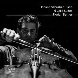 Florian Berner - J.S. Bach: 6 Cello Suites (2023)