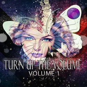 VA - Turn Up The Volume 1 (2016)