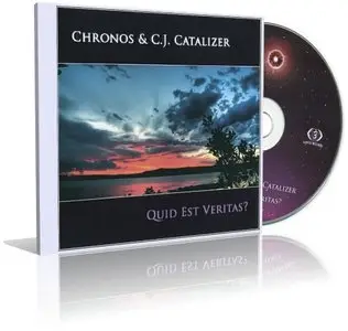 Chronos & C.J. Catalizer - Quid Est Veritas?